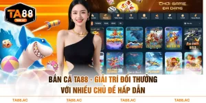 Bắn cá TA88