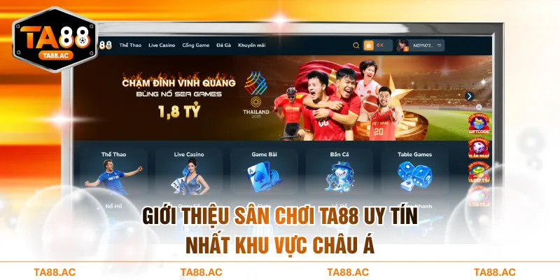 Giới thiệu sân chơi TA88 uy tín nhất khu vực Châu Á