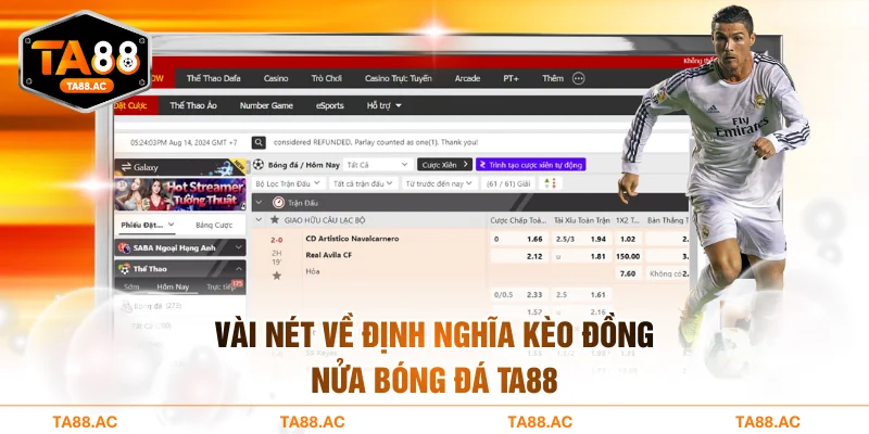 Vài nét về định nghĩa kèo đồng nửa bóng đá TA88